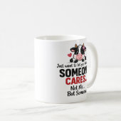Mug Someone Cares (Not Me) Funny cow Coworker (Devant droit)