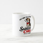 Mug Someone Cares (Not Me) Funny dogCoworker (Devant droit)