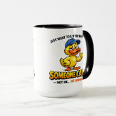 Mug Someone Cares (Not Me) Funny duck Coworker (Devant droit)