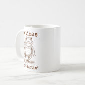 Mug Sometimes I Just Be Fartin’ Frog Funny Rude Silly  (Devant gauche)