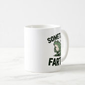Mug Sometimes I Just Be Fartin' Frog Humor Funny Fart  (Devant droit)