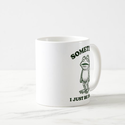 Mug Sometimes I Just Be Farting Funny Frog  (Devant droit)