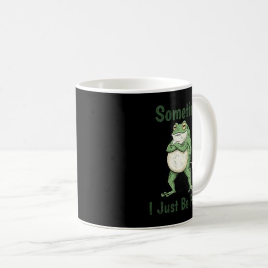 Mug Sometimes I Just Be Farting Funny Frog Meme Funny  (Devant droit)