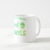 Mug Sometimes I Wet My Plants Gardening Gardener Horti (Devant droit)