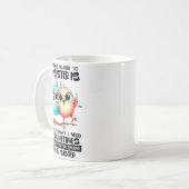 Mug Sometimes Talking To Your Sister Is All The Therap (Devant gauche)