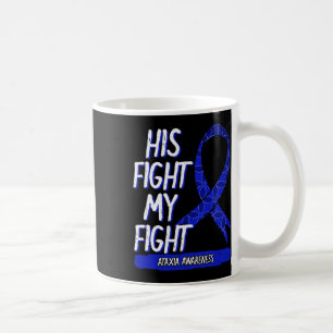 Mug Son combat est mon combat Ataxie Trouble du Mouvem