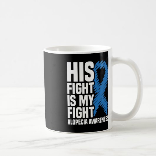 Mug Son combat est mon combat Blue Ribbon Alopecia (Droite)