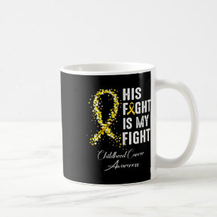 Mug Son combat est mon combat Ruban d'or Cancer infant