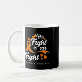 Mug Son Combat Est Notre Combat Orange Ribbon Leukemia (Gauche)