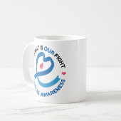 Mug Son combat est notre combat – Sensibilisation au d (Devant gauche)