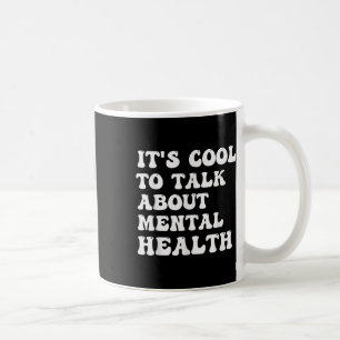 Mug Son Cool À Parler De Sensibilisation À La Santé Me