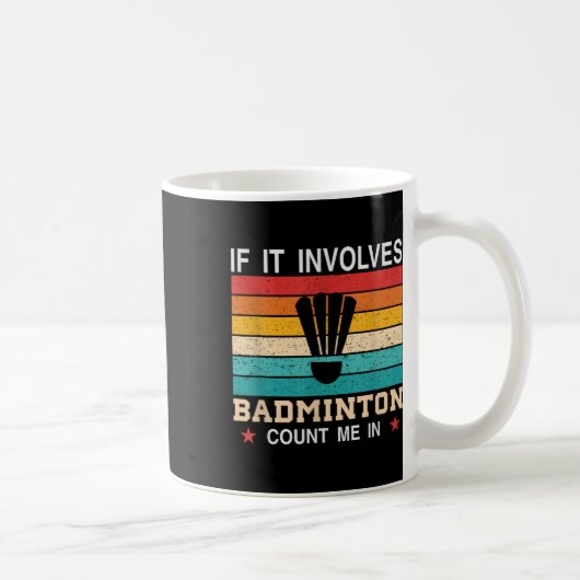 Mug Son Dans Mon Volant de badminton Adn Racket Badmin (Droite)