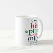 Mug Son Plan Pas Le Mien Citation D'encouragement De L (Devant droit)