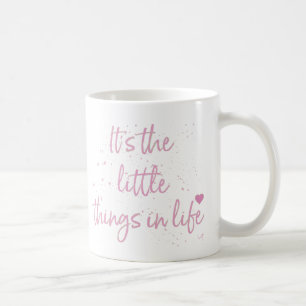 Mug Son-the-little-Things-in-Life-quote-rose