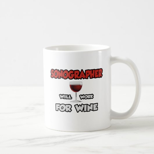 Mug Sonographe ... Travaillera Pour Le Vin (Droite)