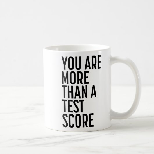 Mug Sont Plus Qu'Un Test Score Enseignant Test Jour 1 (Droite)