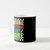 Mug Sont Plus Qu'Un Test Score Test Day Teacher Testin (Devant gauche)