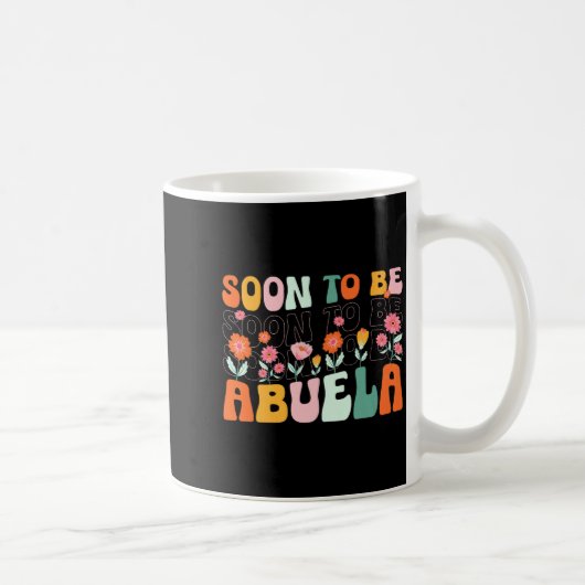 Mug Soon To Be Abuela Est 2025 New Abuela Pregnancy An (Droite)