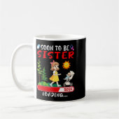 Mug Soon To Be Sister 2026 Loading Pregnancy Mom Annou (Gauche)