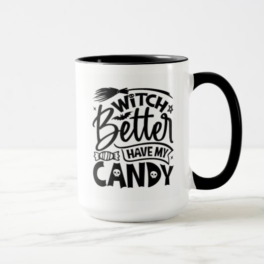 Mug Sorcière Il Vaut Mieux Avoir Mon Bonbon (Droite)