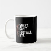 Mug Sorry Can't Football Bye Funny Football Mom Boys G (Gauche)