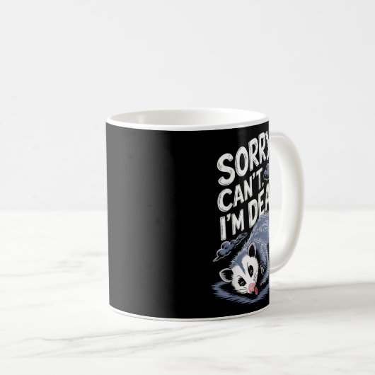 Mug Sorry Can't I'm Dead Funny Ssum Character Playing (Devant droit)