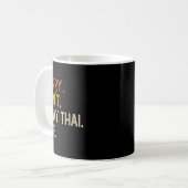 Mug Sorry Can't Muay Thai Bye Shirts Funny Muay Thai L (Devant gauche)
