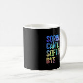 Mug Sorry Can't Softball Bye Funny Softball Lover (Devant droit)