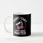 Mug Sorry I Can't I Have Cheer Practice Cheerleader Ch (Gauche)