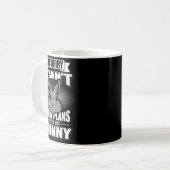 Mug Sorry I Can't I Have Plans With My Bunny Rabbit  (Devant gauche)