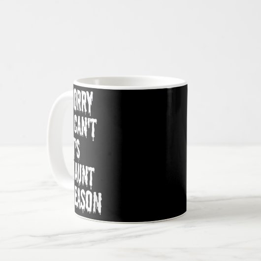 Mug Sorry I Can't It's Haunt Season Funny Halloween Gh (Devant gauche)