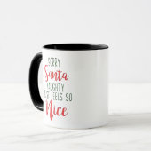 Mug Sorry Santa Naughty Just Feels So Nice (Devant gauche)