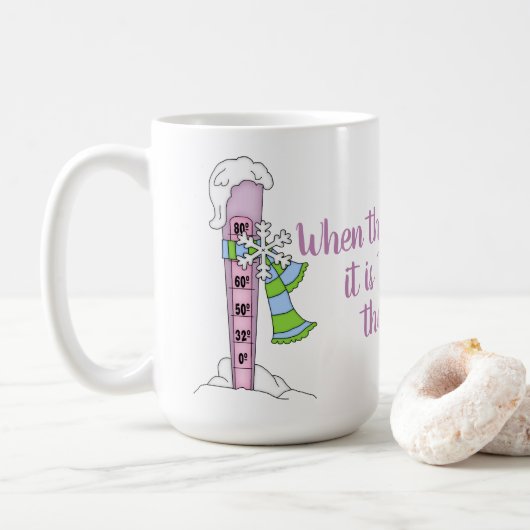 Mug Sortez les Marshmallows - Thermomètre d'hiver (Avec donut)