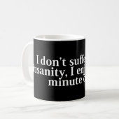 Mug Souffre de la folie (Devant gauche)
