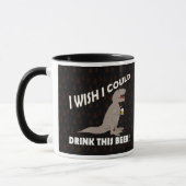 Mug Souhait de T-Rex je pourrais boire de cette bière (Gauche)