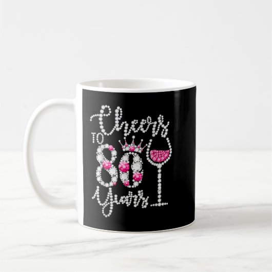 Mug Souhaite À 80 Ans Cadeau 80e Anniversaire Reine Dr (Gauche)