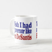 Mug Souhaite que le gouverneur Ron DeSantis demi-texte (Devant gauche)