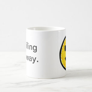 Mug sourire de toute façon