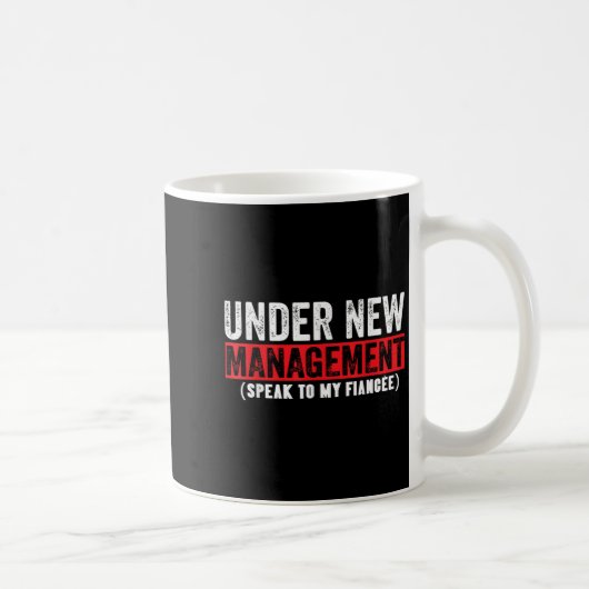 Mug Sous La Nouvelle Direction Parle À Ma Fiancée Funn (Droite)