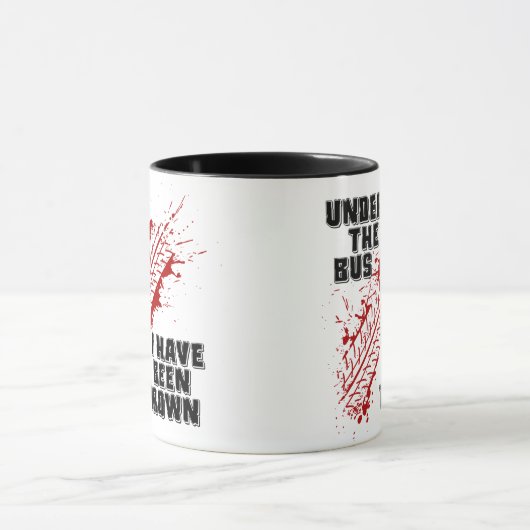 Mug Sous le bus, j'ai été jeté (Centre)