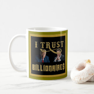 Mug Soutenez l'oligarchie ! MAGA 47 !