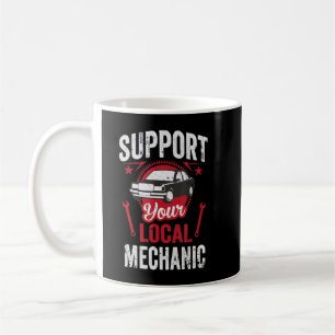 Mug Soutenez Votre Mécanicien Automobile Local