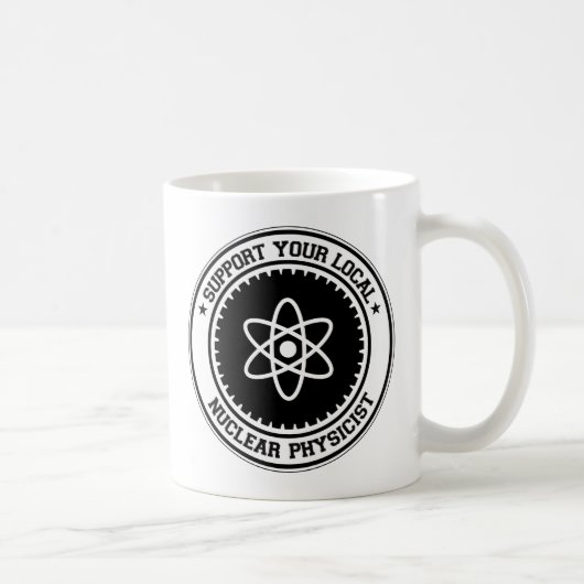Mug Soutenez votre physicien nucléaire local (Droite)