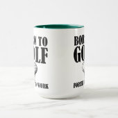 Mug Soutenu pour jouer au golf obligatoire pour (Centre)