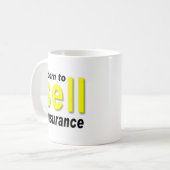 Mug Soutenu pour vendre l'assurance (Devant gauche)