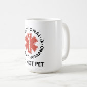 Mug Soutien émotionnel Mari ne pas animal de compagnie (Devant droit)