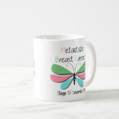 Mug Soutien pour le cancer du sein métastatique (Devant droit)