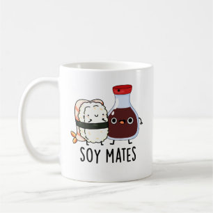 Mug Soy Mates Funny Soy Sauce Pun