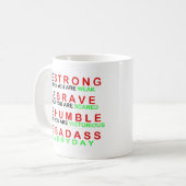 Mug Soyez Badass quotidien (Devant gauche)