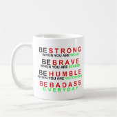 Mug Soyez Badass quotidien (Gauche)